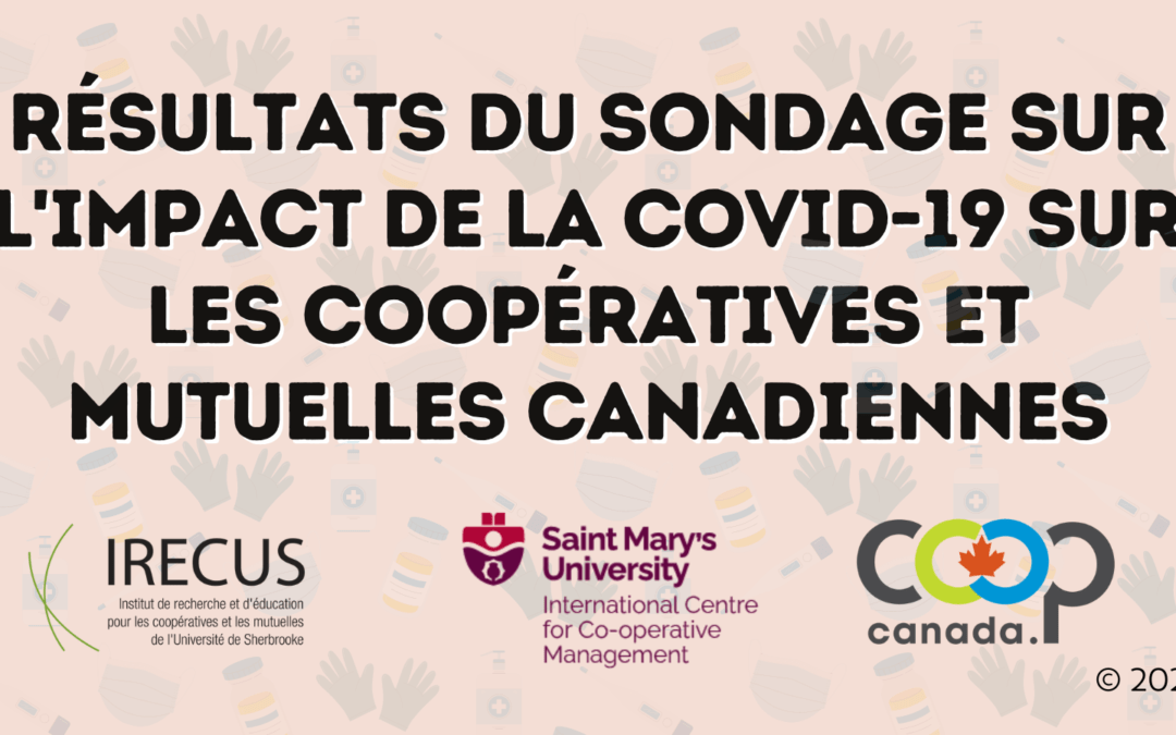 L’impact de la COVID-19 sur les coopératives et les mutuelles canadiennes