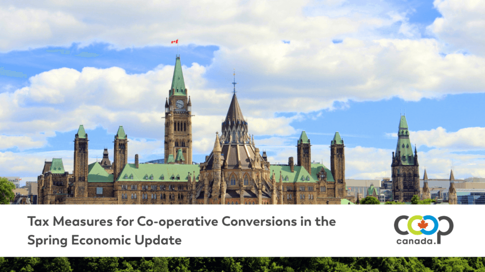 Tax Measures for Co-operative Conversions in the Spring Economic Update ...