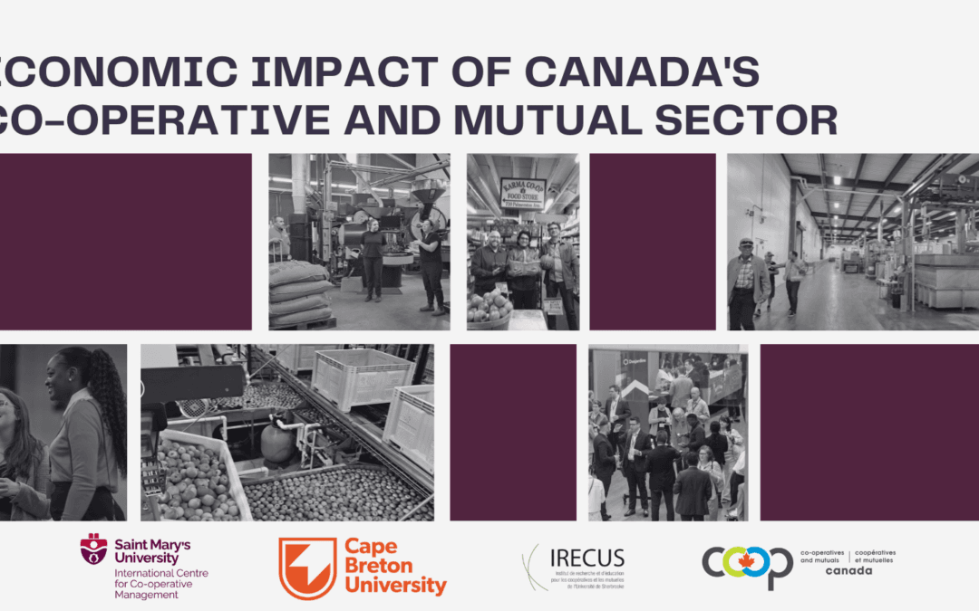 The Economic Impact of Canadian Co-operatives and Mutuals