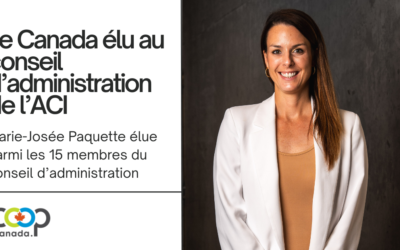 Le Canada obtient un siège au conseil d’administration de l’Alliance coopérative internationale (ACI)