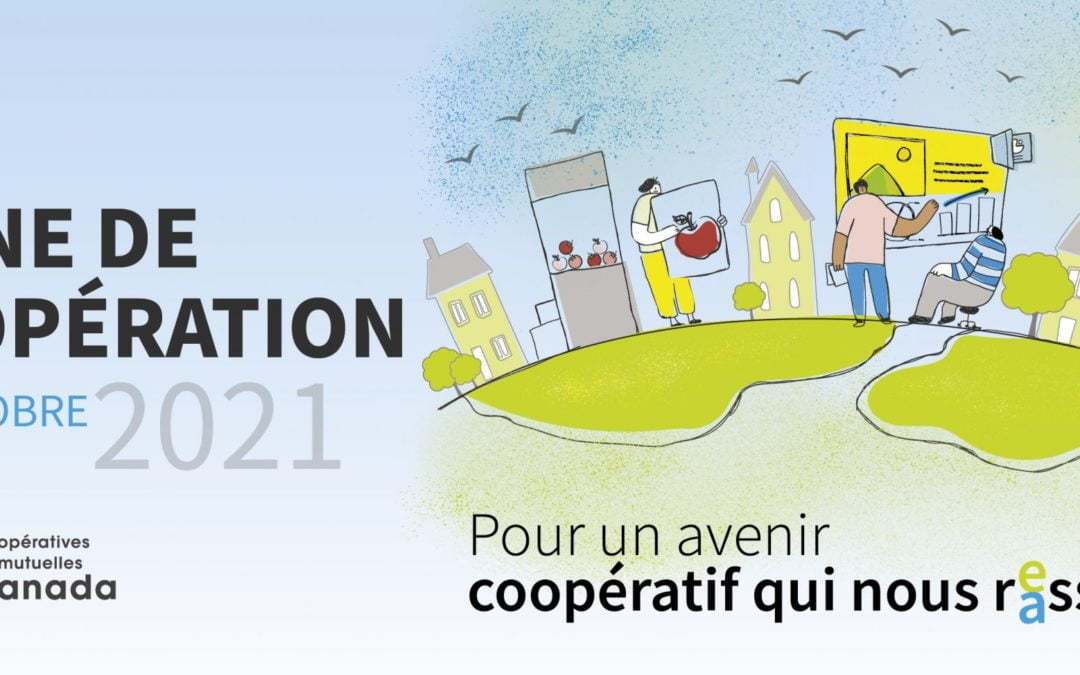 Coopératives et mutuelles Canada se prépare pour la Semaine nationale de la coopération 2021
