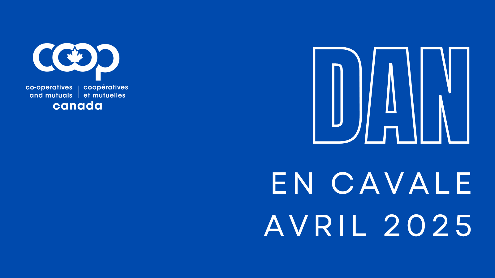 Dan en cavale Avril 2025